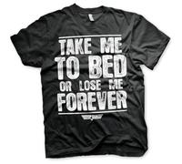 Top Gun Offizielles Lizenzprodukt Take Me to Bed Or Lose Me Forever Groß & Hoch Herren T-Shirt (Schwarz), XXXX-Large
