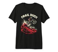 Trail DUST UND Triumph Mountainbiker-Aktion Premium T-Shirt