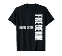 Tshirt Frederik Limited Edition - Geschenk für Frederik T-Shirt