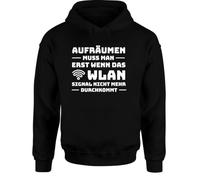 tshirtladen Aufräumen muss man erst wenn das WLAN Signal Nicht mehr durchkommt... Hoodie Unisex