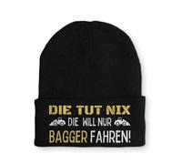 tshirtladen Die Will nur Bagger Fahren Wintermütze lustige Mütze Beanie mit Spruch, Farbe: Black