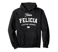 TTeam Felicia Lifetime Member Lustiger Name Felicia Pullover Hoodie