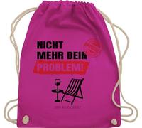 Turnbeutel Rucksack - Nicht mehr dein Problem mit Name personalisiert I Ruhestand Geschenk Rente Geschenkidee Rentner I Pension - Unisize - Fuchsia - renteneintritt mein pensionsantritt rentnerin