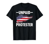 Unpaid Protester Funny Protest Flag T-Shirt