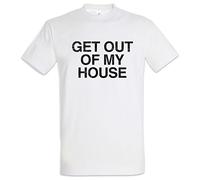 Urban Backwoods Get Out of My House Herren T-Shirt Weiß Größe 4XL