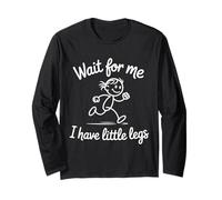 Wait I Have Little Legs Cute Girl Design für Kinder Langarmshirt