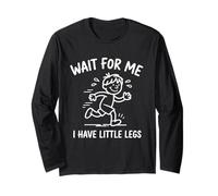 Wait I Have Little Legs Cute Kid Design für Kinder Langarmshirt