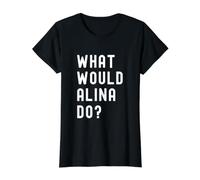 was Würde Alina tun? Preisgünstiges Grafik-T-Shirt, Damen, Schwarz, XL
