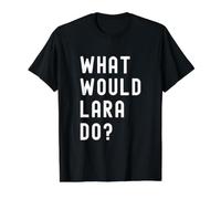 was Würde Lara tun? Preisgünstiges Grafik-T-Shirt, Herren, Schwarz, XL