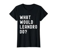 was Würde Leandro tun? Preisgünstiges Grafik-T-Shirt, Damen, Schwarz, M