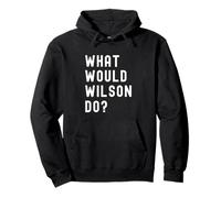 was Würde Wilson tun? Pullover Hoodie
