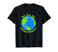 We Are All Citizens Of The World Gift Global World Earth T-Shirt