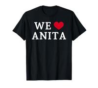 We Love Anita, Wir Lieben Anita T-Shirt