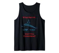 Welchen Teil des Auftriebs verstehen Sie Nicht? Luftfahrt Tank Top