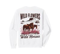 Wild Horses Wildflowers Cowgirl Country Western Rodeos Sweatshirt