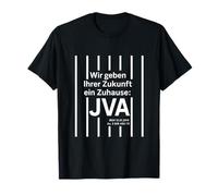 Wir geben der Zukunft ein Zuhause - JVA - mit Fundstelle T-Shirt