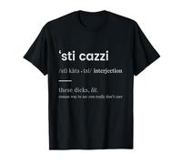 Wörterbucheintrag STI CAZZI Lustig Italienisch/Römisch T-Shirt