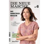 Wolle Rödel Die Neue Masche No. 6 Frühjahr-Sommer