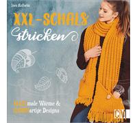 XXL-Schals stricken: MAXImale Wärme & GROSSartige Designs.