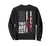 You AR the one for me AR Rifle Amerikanische Flagge Sweatshirt