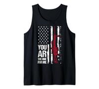 You AR the one for me AR Rifle Amerikanische Flagge Tank Top