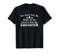 You Can't Tell Me What to Do You're Not My Granddaughter Fun T-Shirt