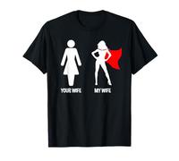Your Wife My Wife - Superhero Woman Edition T-shirt T-Shirt