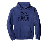 Zitat Find Yourself and Be that Mountain Adventure Pullover Hoodie