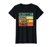 Zitat I'm Chaney Doing Chaney Things Preisgünstiges Grafik-T-Shirt